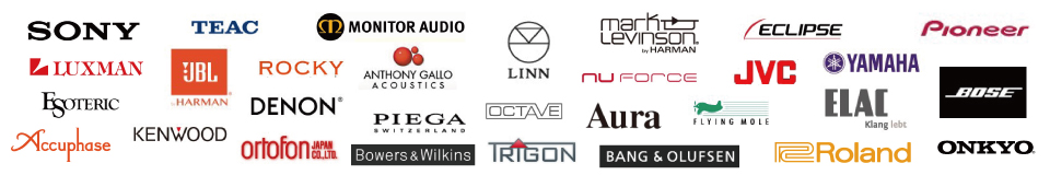 Accuphase / Anthoy Gallo / Aura / BOSE / DENON / ECLIPSE / ELAC / ESOTERIC / FLYING MOLE / JBL / KENWOOD / LINN / LUXMAN / Mark Levinson / MONITOR AUDIO / Nuforce / OCTAVE / ONKYO / ortofon / PIEGA / Pioneer / QUAD / Roland / Sony / TEAC / Trigon / Victor / YAMAHA / B＆W / Bang & Olufsen